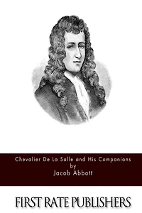 Chevalier de la Salle and His Companions