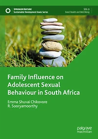 Family Influence on Adolescent Sexual Behaviour South Africa