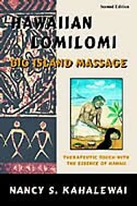 Hawaiian Lomilomi: Big Island Massage