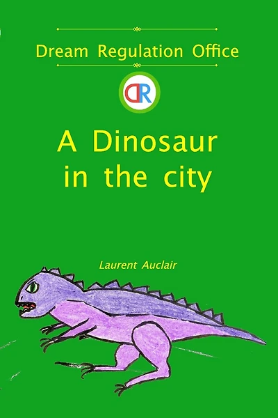 A Dinosaur in the City (Dream Regulation Office - Vol.2) (Softcover