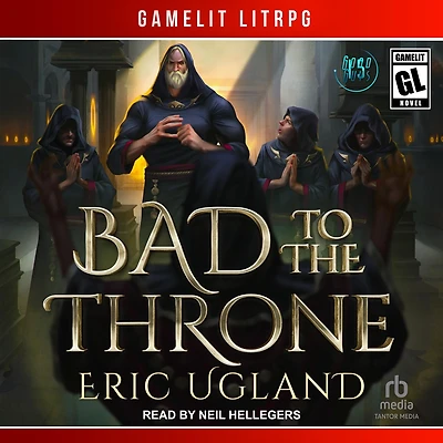 Bad to the Throne