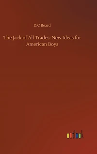 The Jack of All Trades: New Ideas for American Boys
