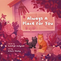 Always A Place For You