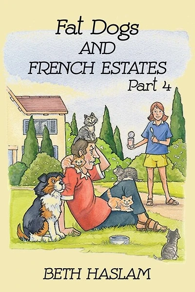 Fat Dogs And French Estates, Part 4