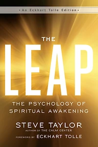 The Leap: Psychology Of Spiritual Awakening