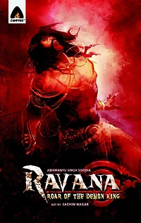 Ravana: Roar of the Demon King: A Graphic Novel