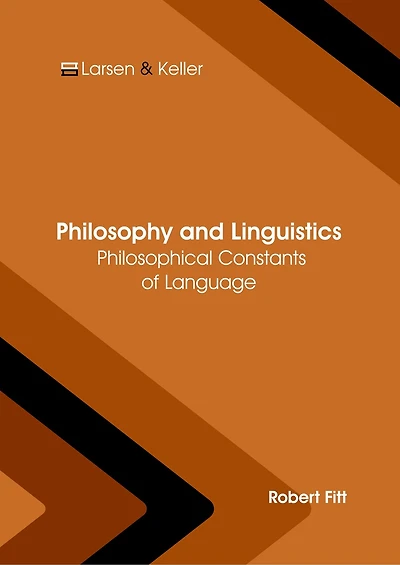 Philosophy and Linguistics: Philosophical Constants of Language