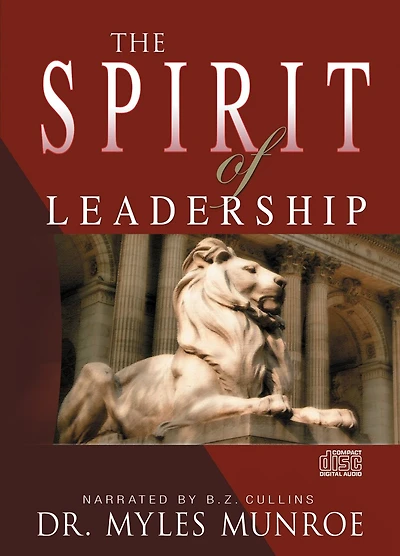 the Spirit of Leadership: Cultivating Attributes That Influence Human Action