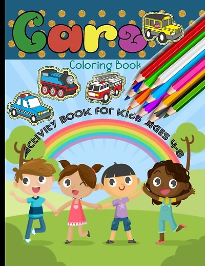 Cars Coloring Book Activity Book for Kids Ages 4-8: For Everyone, Preschoolers, Kids, Children to Begging Adults and Family Travel, 30 Different Automobiles to Color, Bonus Maze Sudoku and Crossword