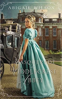 Masquerade At Middlecrest Abbey