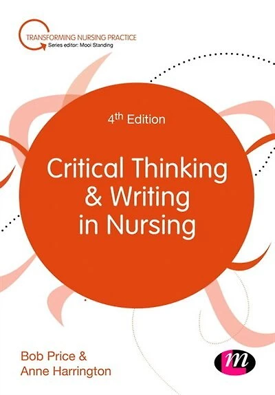 CRITICAL THINKING AND WRITING NURSING