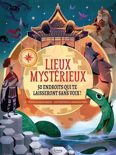 Lieux mystérieux: 50 endroits qui te laisseront sans voix !