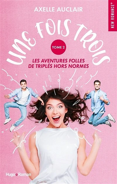 Une fois trois: les aventures folles de triplés hors normes
