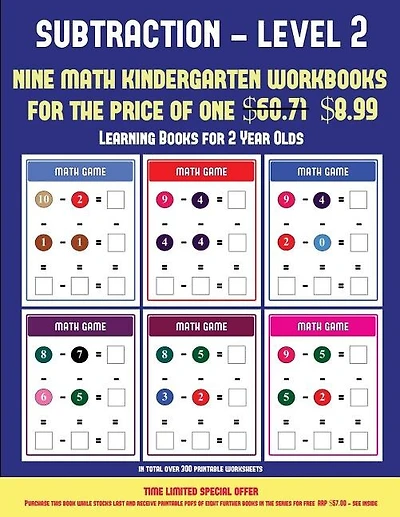 Education Books for 2 Year Olds (Kindergarten Subtraction/taking away Level 2): 30 full color preschool/kindergarten subtraction worksheets (includes 8 printable kindergarten PDF