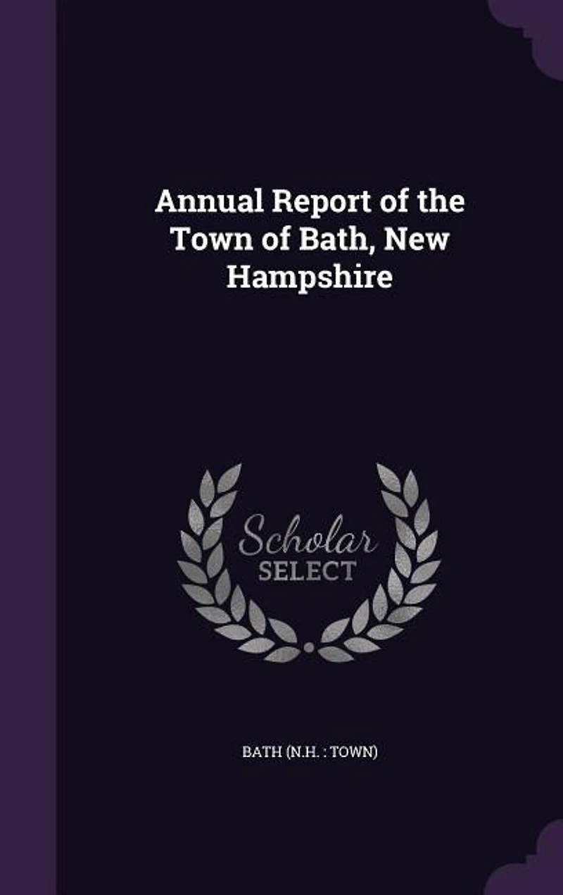 Annual Report of the Town of Bath