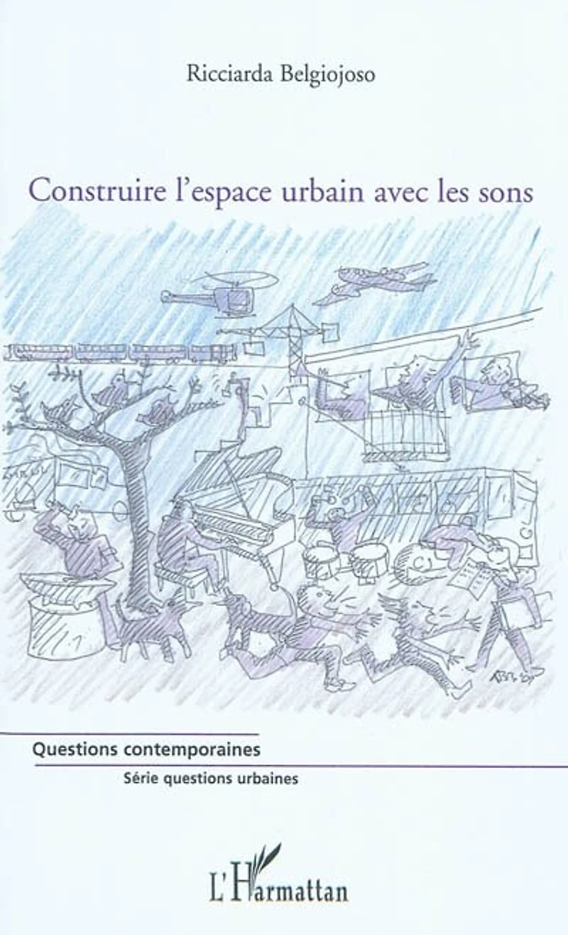 Construire l'espace urbain avec les sons