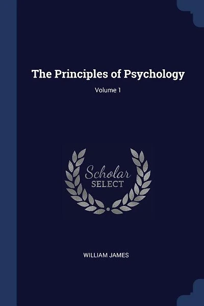 The Principles of Psychology; Volume