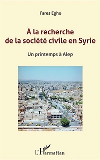 A la recherche de société civile en Syrie