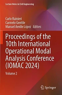 Proceedings of the 10th International Operational Modal Analysis Conference (IOMAC 2024): Volume 2