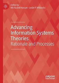 Advancing Information Systems Theories: Rationale And Processes