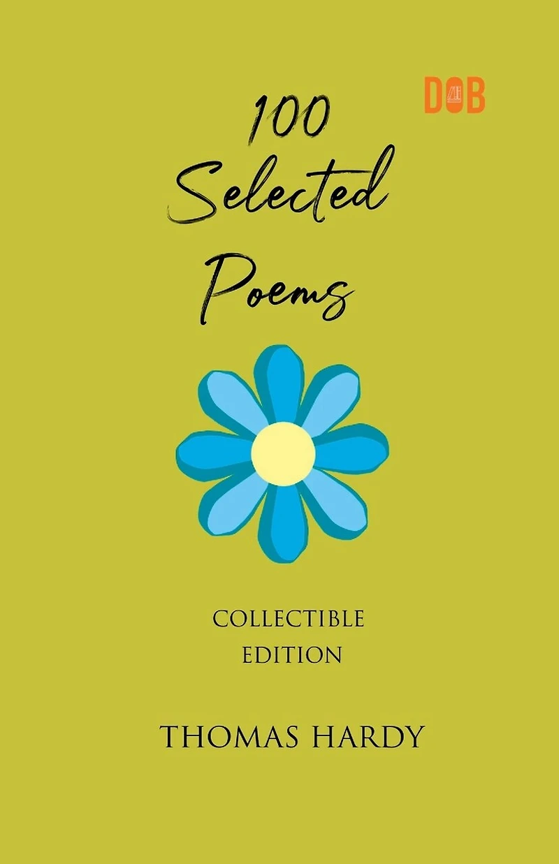 100 Selected Poems, Thomas Hardy