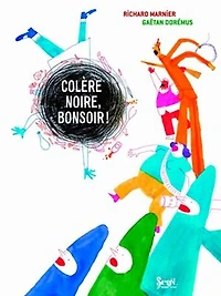 Colère noire, bonsoir