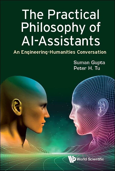 The Practical Philosophy Of Ai-assistants: An Engineering-humanities Conversation
