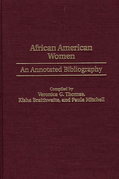 African American Women: An Annotated Bibliography