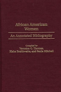 African American Women: An Annotated Bibliography