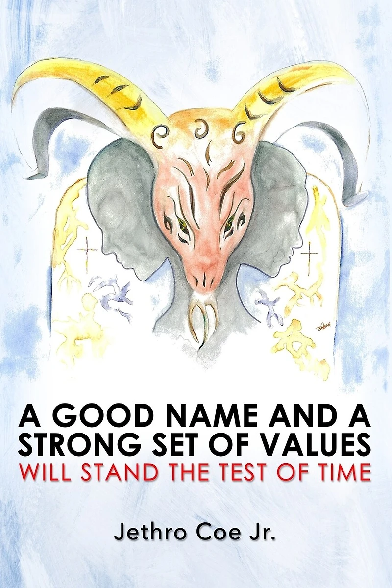 a Good Name and Strong Set of Values Will Stand the Test Time
