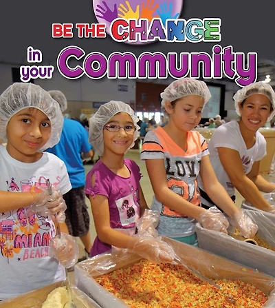 Be the Change in Your Community