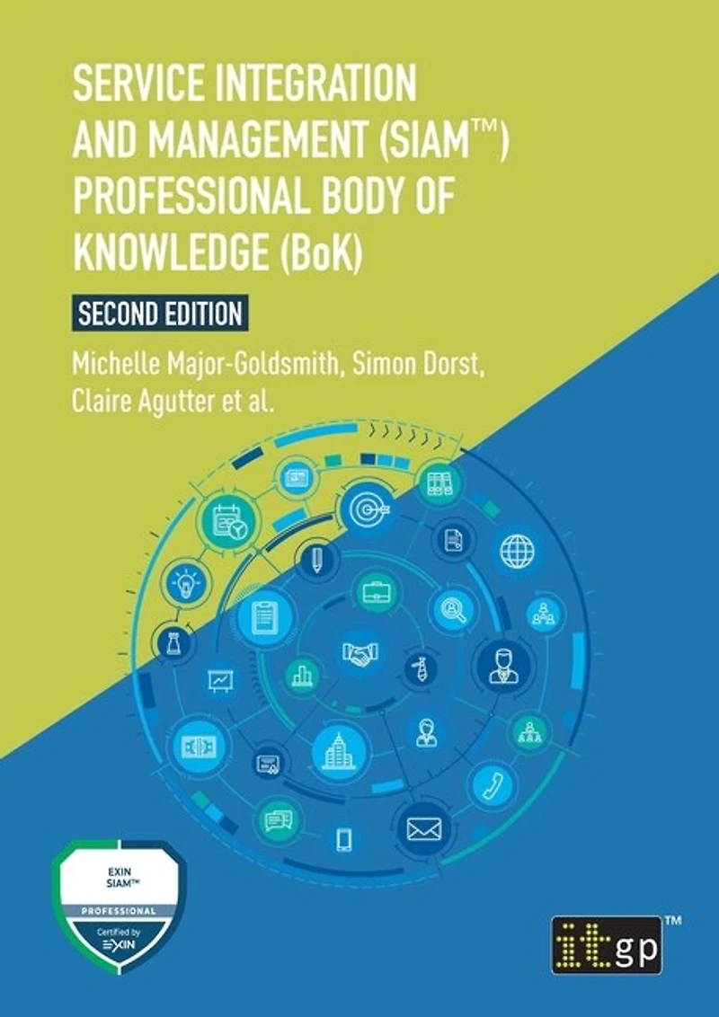 Service Integration and Management (SIAM™) Professional Body of Knowledge (BoK)