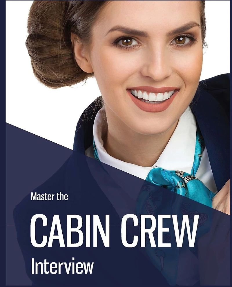 Master The Cabin Crew Interview - Interview Success