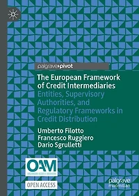 The European Framework of Credit Intermediaries: Entities, Supervisory Authorities, and Regulatory Frameworks in Credit Distribution