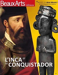 L' Inca et le Conquistador: au Musée du quai Branly
