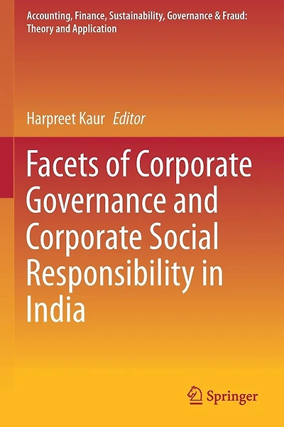 Facets Of Corporate Governance And Corporate Social Responsibility In India