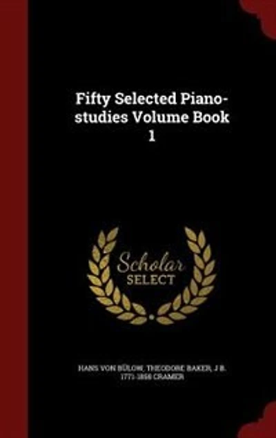 Fifty Selected Piano-studies Volume Book 1