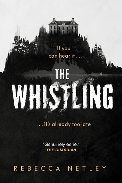 The Whistling: A Novel
