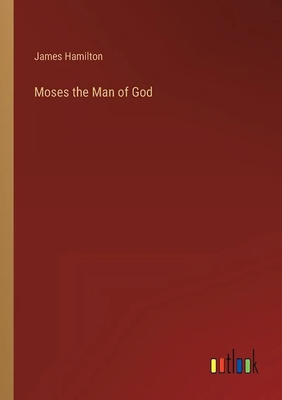 Moses the Man of God
