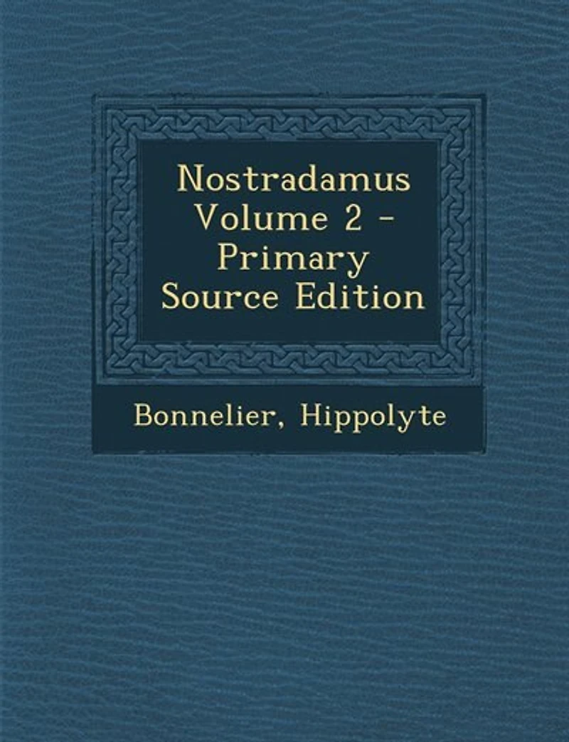 Nostradamus; Volume 2