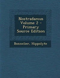 Nostradamus; Volume 2