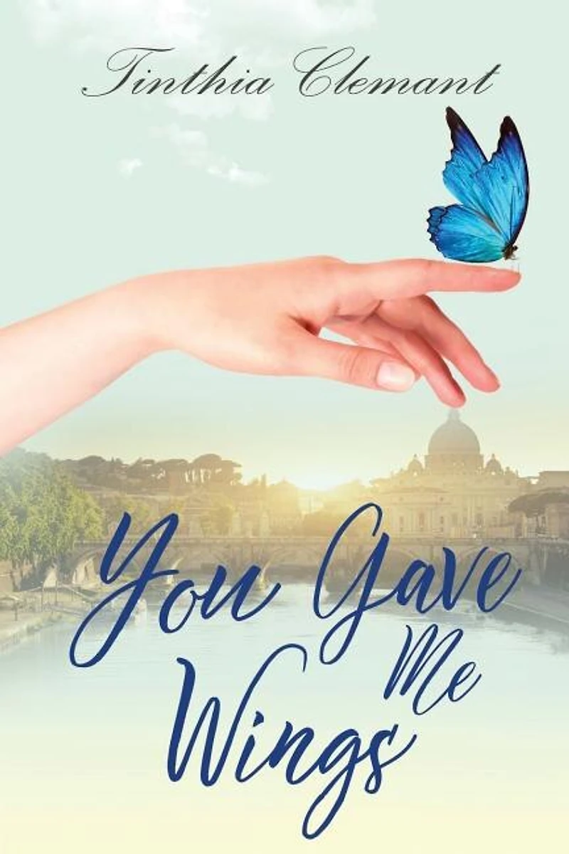 You Gave Me Wings: Book One in Isabella's Story