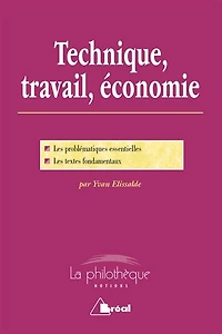 Technique, travail, économie: trois leçons sur la civilisation matérielle