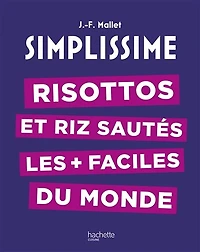 Simplissime : risottos et riz sautés les + faciles du monde: monde