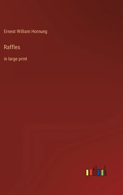 Raffles: in large print