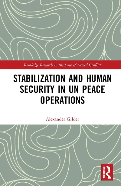 Stabilization and Human Security UN Peace Operations