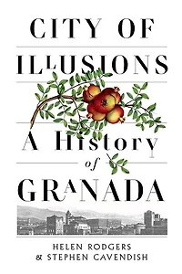City of Illusions: A History Granada