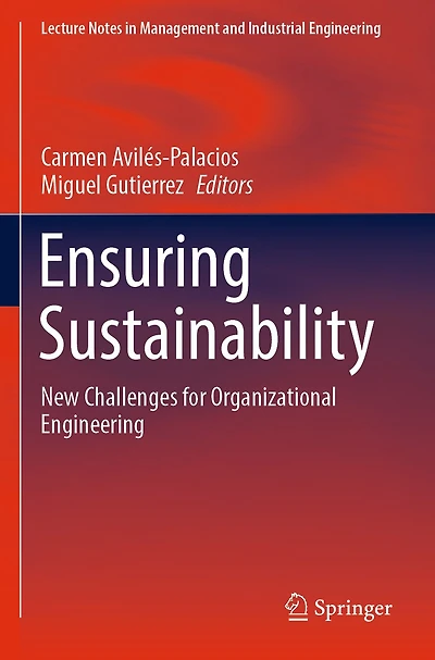 Ensuring Sustainability: New Challenges for Organizational Engineering