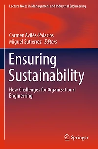 Ensuring Sustainability: New Challenges for Organizational Engineering