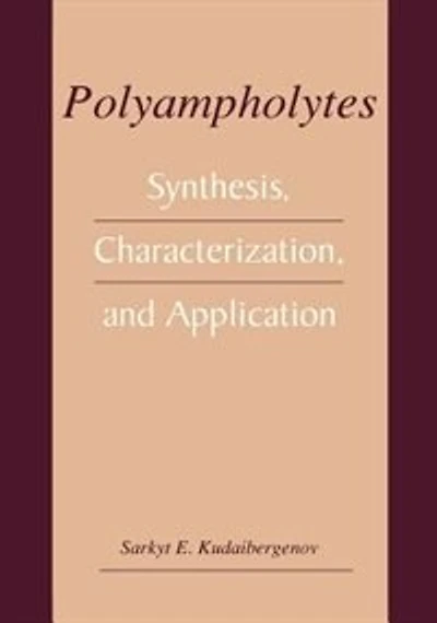 Polyampholytes: Synthesis, Characterization and Application